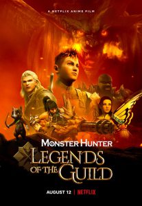 دانلود انیمیشن Monster Hunter: Legends of the Guild 2021