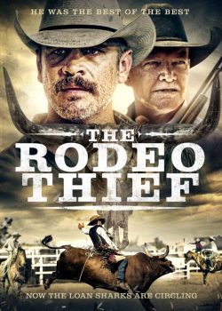 دانلود فیلم The Rodeo Thief 2020