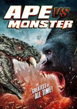 دانلود فیلم Ape vs Monster 2021