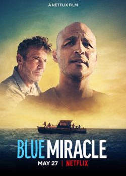 دانلود فیلم Blue Miracle 2021