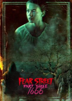 دانلود فیلم Fear Street: Part Three 1666 2021