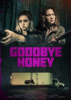 دانلود فیلم Goodbye Honey 2020