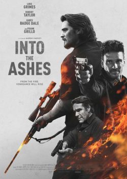 دانلود فیلم Into the Ashes 2019