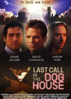 دانلود فیلم Last Call in the Dog House 2021